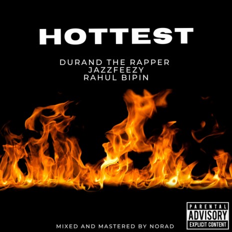 Hottest ft. Jazzfeezy & Rahul Bipin | Boomplay Music