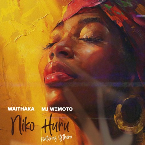 Niko Huru ft. Waithaka & Ythera | Boomplay Music