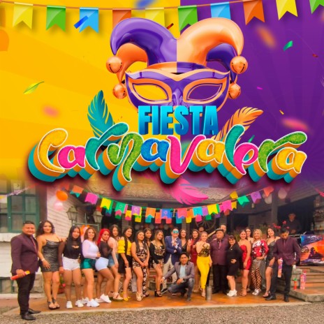 Fiesta Carnavalera | Boomplay Music