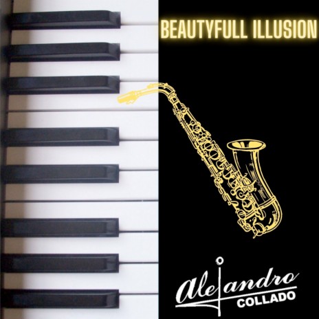 Beautyfull Illusion | Boomplay Music