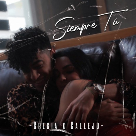 Siempre Tú ft. Callejo | Boomplay Music