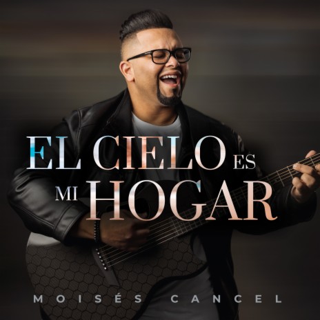 El Cielo es Mi Hogar | Boomplay Music