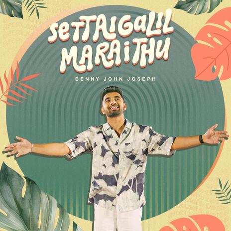 Settaigalil Maraithu | Boomplay Music