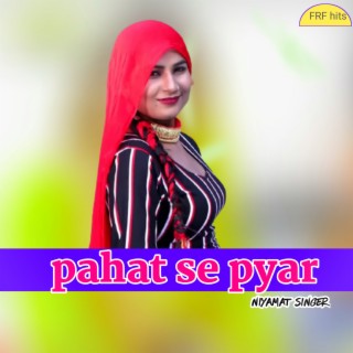 Pahat Se Pyar