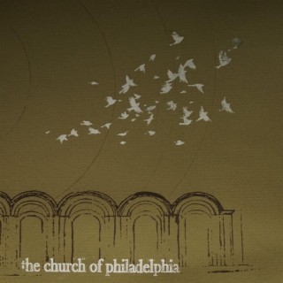 The Church of Philadelphia