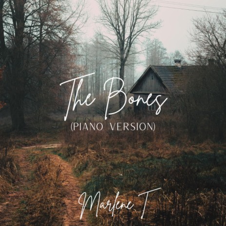 The Bones (Piano Version) | Boomplay Music