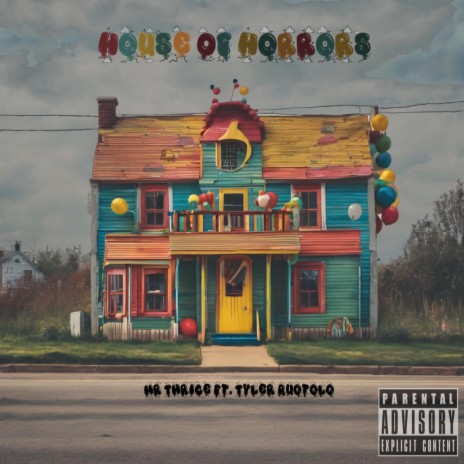 House Of Horrors ft. Tyler Ruotolo | Boomplay Music