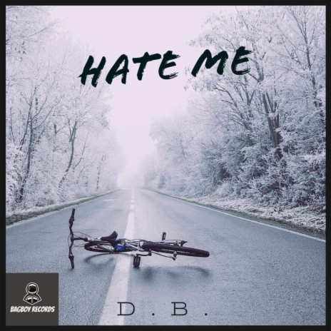 Hate Me | Boomplay Music