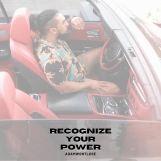 Recognize Your Power lyrics | Boomplay Music