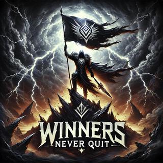 Winners Never Quit