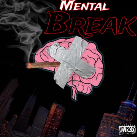 Mental Break
