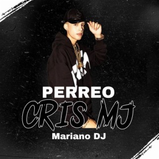 Perreo Cris Mj