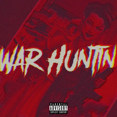 War Huntin' | Boomplay Music