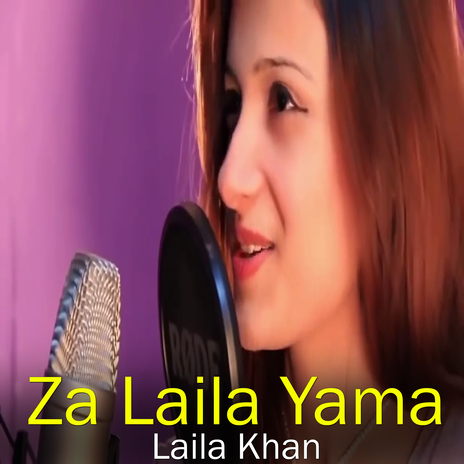 Za Laila Yama (New) | Boomplay Music