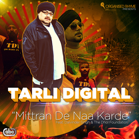 Mittran De Naa Karde ft. Dalvinder Singh & The Dhol Foundation