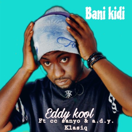 Bani Kidi | Boomplay Music