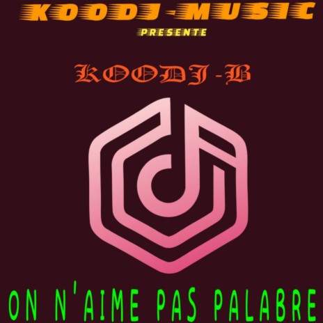 On n'aime pas palabre | Boomplay Music