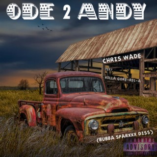 Ode 2 Andy (Bubba Sparxxx Diss)