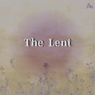 The Lent