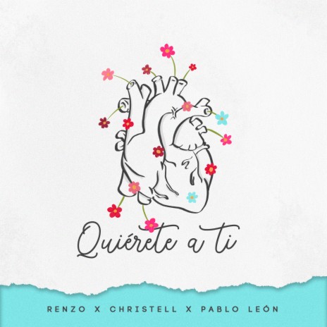 Quiérete a Ti ft. Pablo Leon & Christell | Boomplay Music