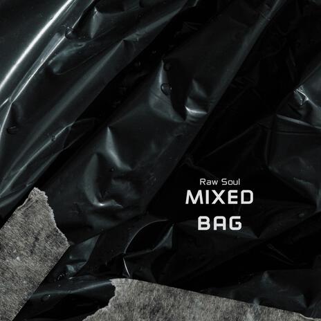 Mixed Bag | Boomplay Music