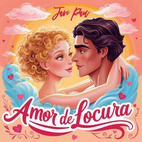 Amor De Locura | Boomplay Music