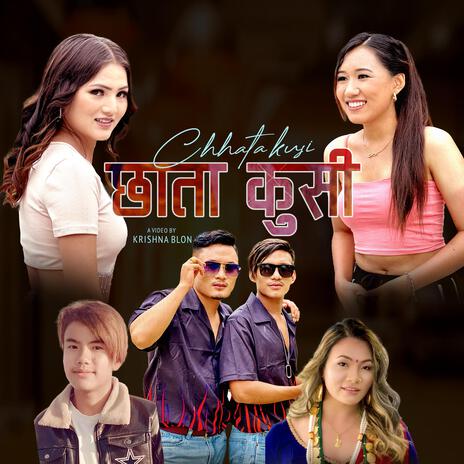 Chhata Kusi ft. Sumina Lo & Jhalak Tamang | Boomplay Music