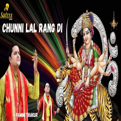 Chunni Lal Rang Di | Boomplay Music