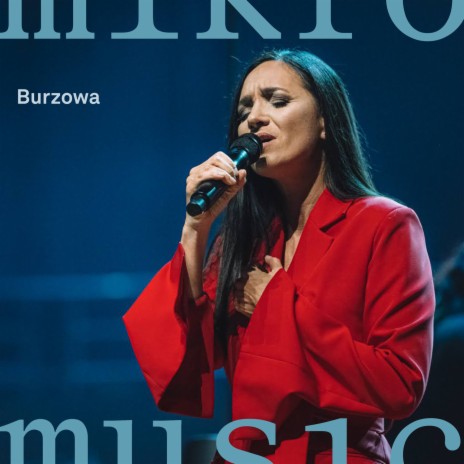 Burzowa ft. Dorota Miśkiewicz