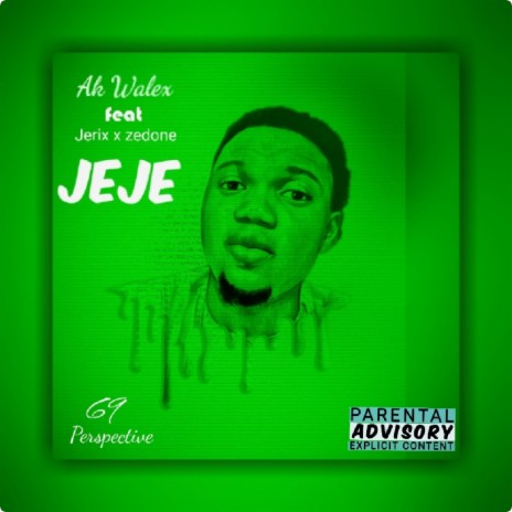 Jeje ft. Jerix & Zedone | Boomplay Music