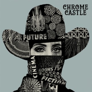 Chrome Castle