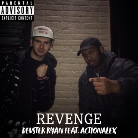 Revenge produced by DJDEV and Chefboi Cypha