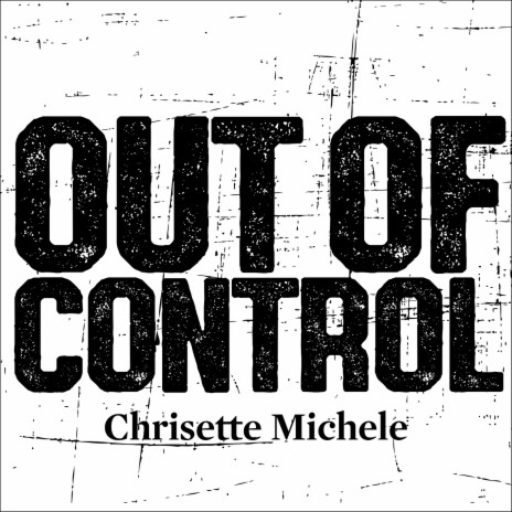 Out of Control | Boomplay Music