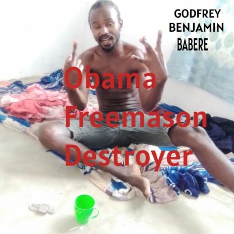 Obama Freemason Destroyer | Boomplay Music