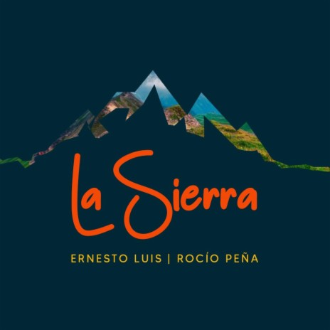 La Sierra ft. Rocío Peña | Boomplay Music