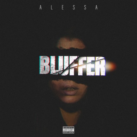 Bluffer | Boomplay Music