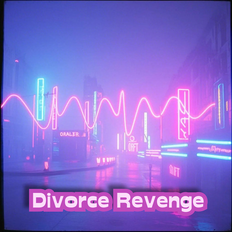 Divorce Revenge | Boomplay Music