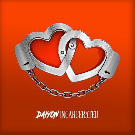 Incarcerated | Boomplay Music