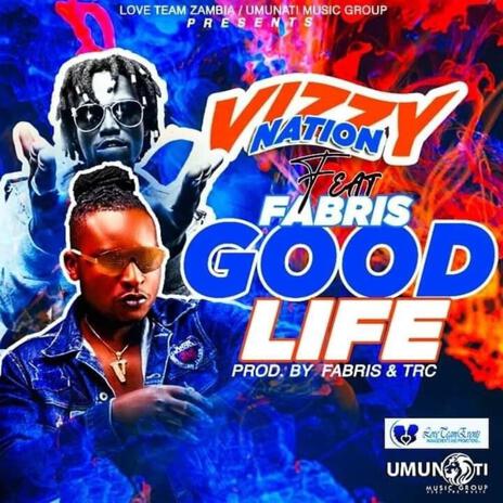 Goodlife ft. Original Bris | Boomplay Music