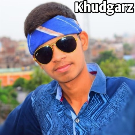 Khudgarz | Boomplay Music