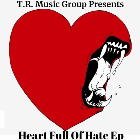 Heart Full Of Hate