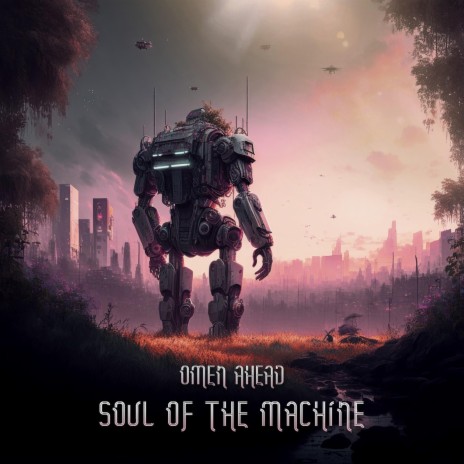 Soul Of The Machine | Boomplay Music