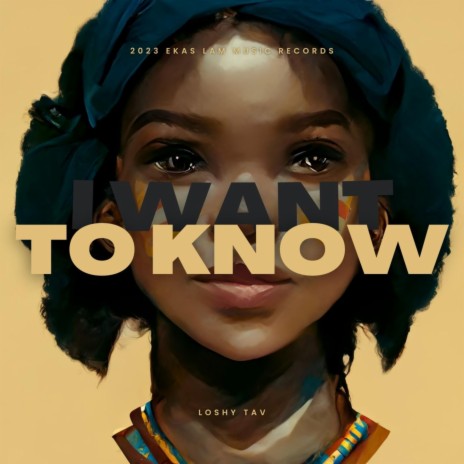 I Want To Know | Boomplay Music