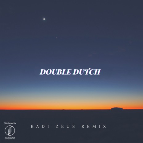 DOUPLE DUTCH (Remix) | Boomplay Music