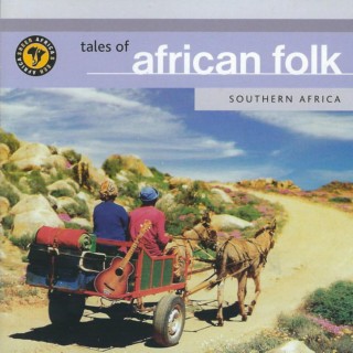 Tales of African Folk - Southern Africa