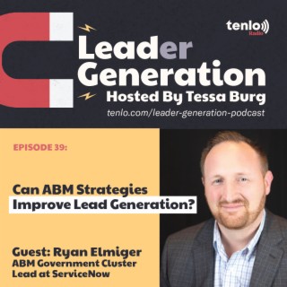 EP39: Can ABM Strategies Improve Lead Generation?