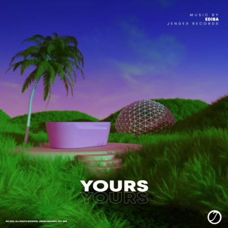 Yours | Boomplay Music