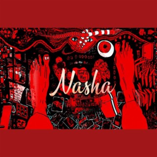 Nasha lyrics | Boomplay Music