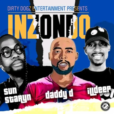 Inzondo (feat. Sunstaryn & ILLDeep) | Boomplay Music