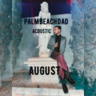 PALMBEACHDAD (Acoustic Version)